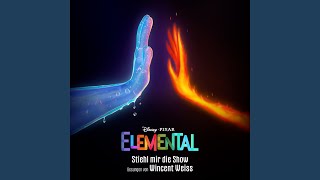 Musik-Video-Miniaturansicht zu Stiehl mir die Show [Steal The Show] Songtext von Elemental (OST)