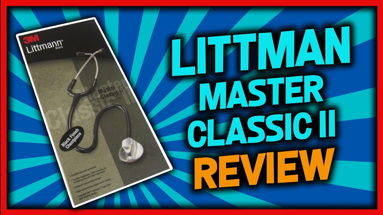 Littman Master Classic II Review | Should You Get One