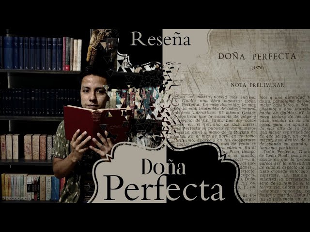 Vídeo relacionado con Doña Perfecta (Edición en español)