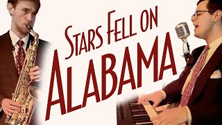 Stars Fell on Alabama | Piano, Sax, and Vocal Cover - Smooth Jazz Music