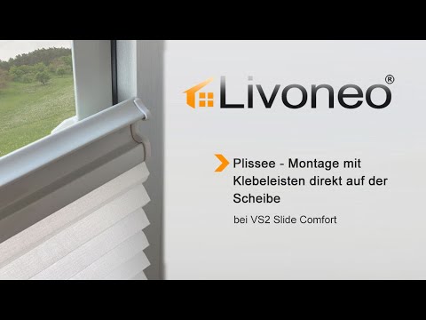 Plissee – Montage mit Klebeleisten direkt auf der Scheibe bei VS2 Slide Comfort