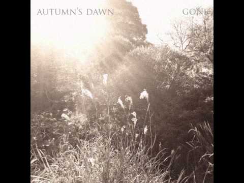 AUTUMN'S DAWN - Gone (Full Album)