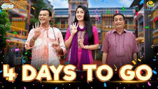 4 Days to Go! 🥳 Bagha, Bawri & Nattu Kaka's Message | 18 Years of TMKOC