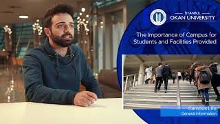 İstanbul Okan University - Campus Life