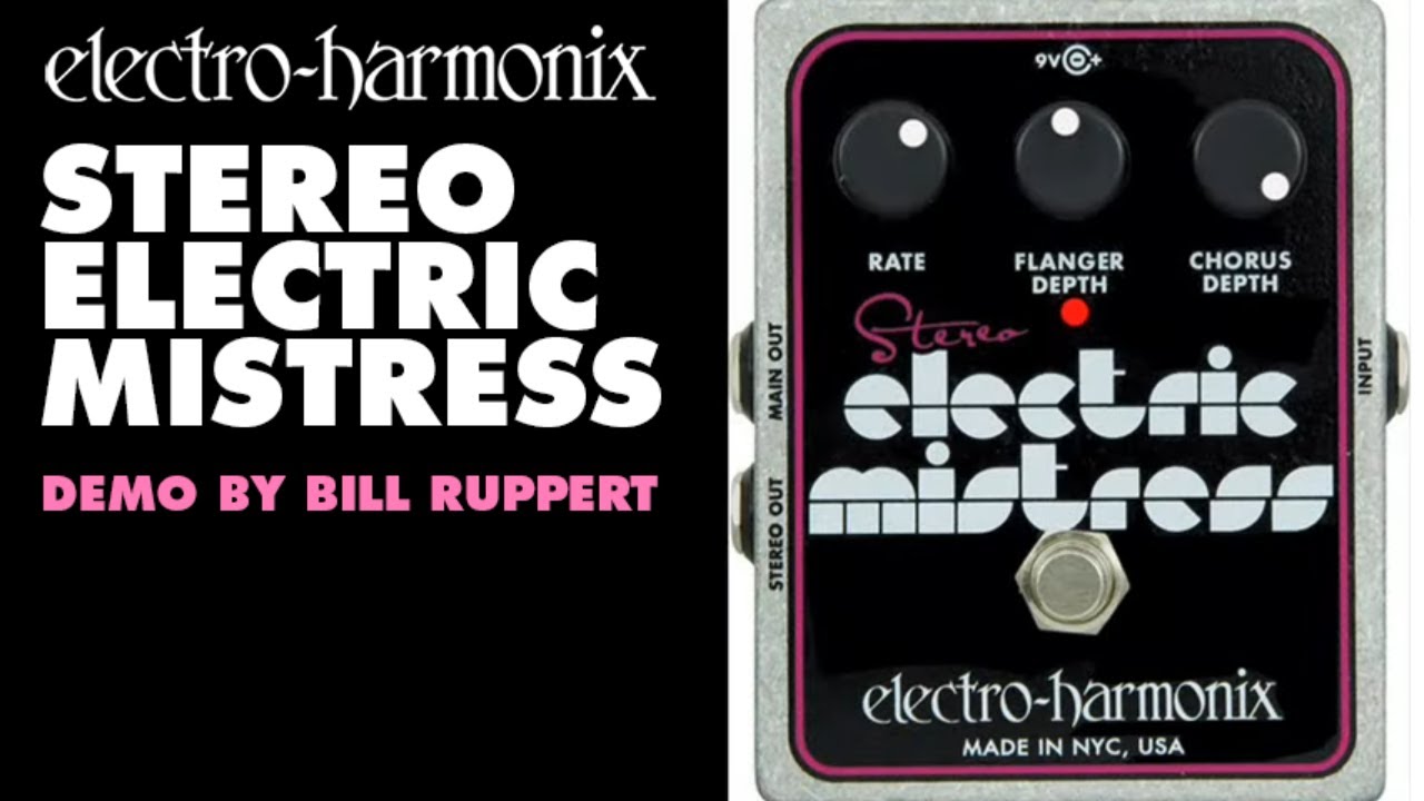 Electro Harmonix Stereo Electric Mistress Flanger / Chorus Pedal