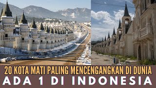 Download lagu 20 Kota Mati Paling Mencengangkan Di Dunia, Ada 1 Di Indonesia mp3