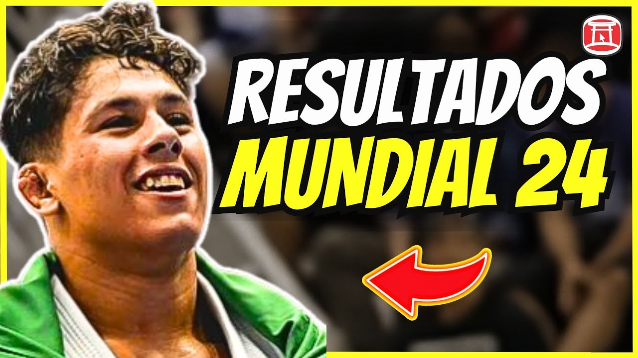 RESULTADOS MUNDIAL DE JIU JITSU 2024 IBJJF