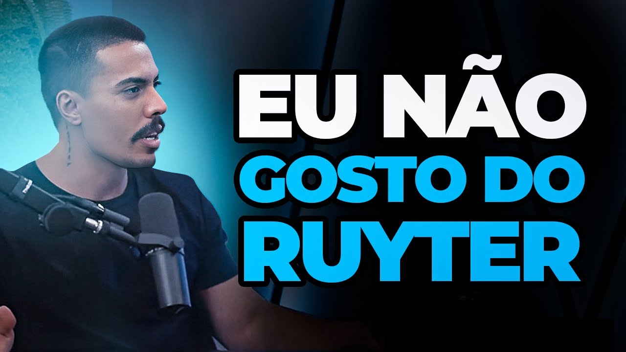 COMO O RUYTER GANHA DINHEIRO