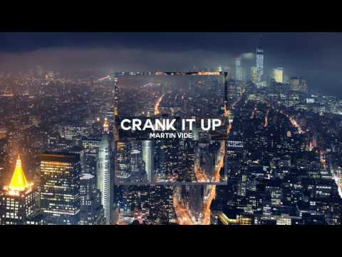 Martin Vide - Crank It Up