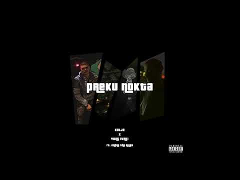 Koljo x Yung Ivaki - Preku Nokta ft. Andre the Ruler