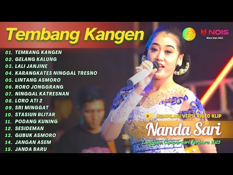 NANDA SARI - TEMBANG KANGEN - GELANG KALUNG | KOMPILASI LANGGAM CAMPURSARI KOPLO TERBARU 2023