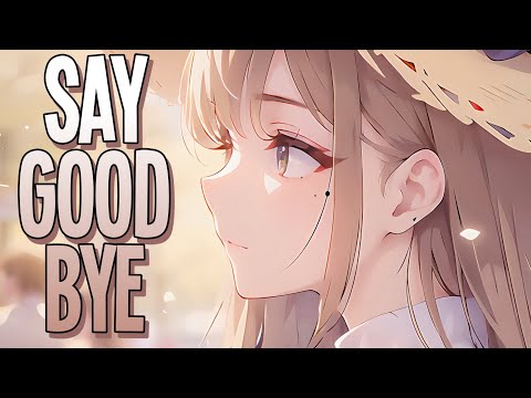Nightcore - Say Goodbye | Unknown Brain ft. Marvin Divine [Sped Up]