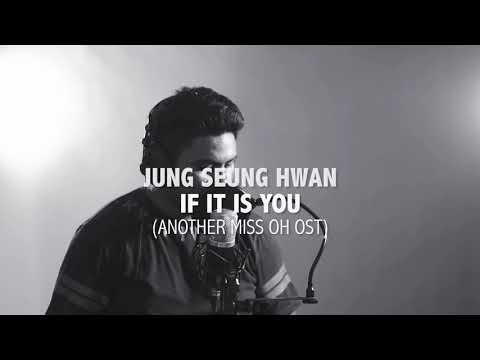 Jung seung hwan - if it is you (Ost. Another miss oh) || cover by Vitho R Wattimena