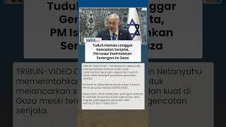 PM Netanyahu Perintahkan IDF Lancarkan Serangan ke Gaza, Tuding Hamas Langgar Gencatan Senjata
