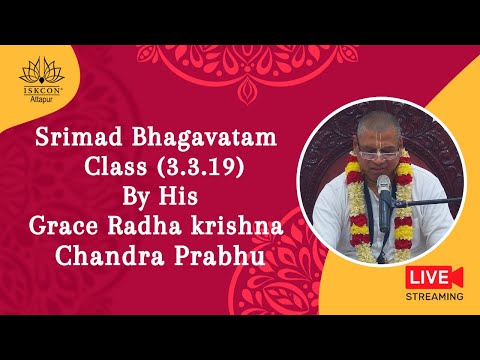 Srimad Bhagavatam Class (3.3.19) By His Grace Radha krishna Chandra Prabhu