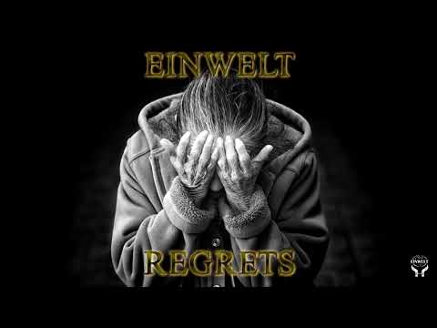 Einwelt - Regrets [L‘Arab] [Lenny Bolds] [Ezko] [Raftha]