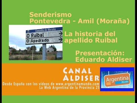 Senderismo Pontevedra - Amil - Historia del apellido Ruibal