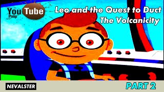 [YTP] Leo and the Quest to Duct: The Volcanicity [Part 2]