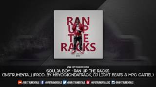 Soulja Boy – Ran Up The Racks (Instrumental) (Prod. By MsYogiOnDaTrack, Dj Light Beats & MPC Cartel)