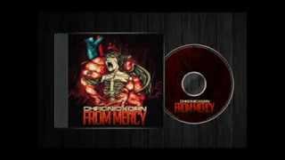 Chronic Xorn   Bleeding Album  From Mercy)