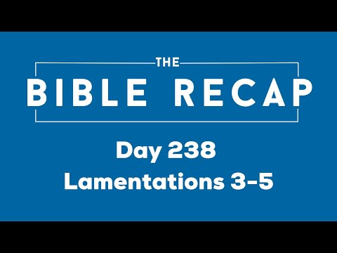 Day 238 (Lamentations 3-5)