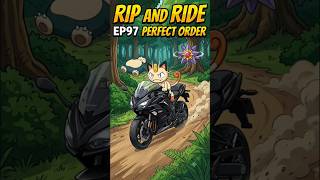 Rip and Ride EP97 Perfect Order