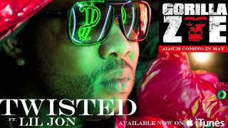 Gorilla Zoe "Twisted" (feat. Lil Jon)