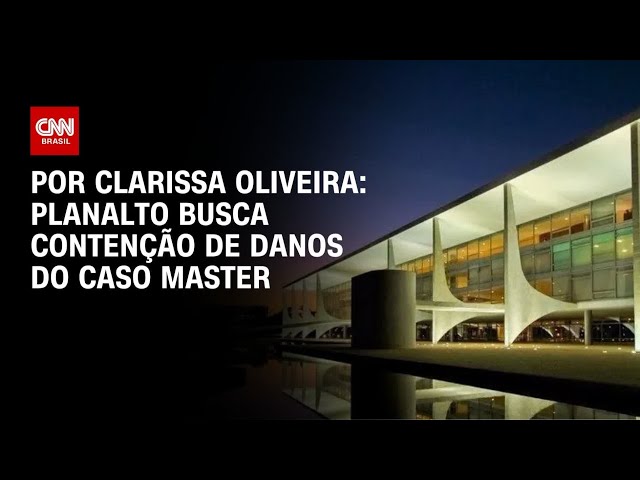 Planalto entra em modo de contenção de danos no caso Master | LIVE CNN