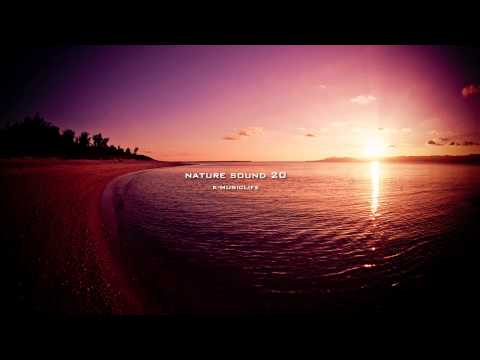 Nature Sound 20 - OCEAN WAVES / THE MOST RELAXING SOUNDS -