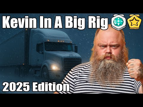 The LEGENDARY Kevin In A Big Rig - Full Saga 2025 Edition