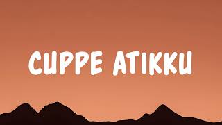 Download lagu Cuppe Atikku - Hartia (Lyrics) mp3