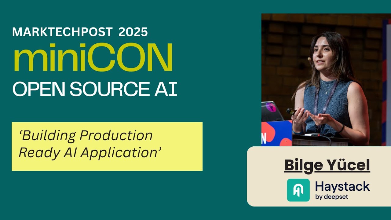 miniCON Open Source AI 2025 Talk: Bilge Yücel, DevRel Engineer- Haystack at deepset