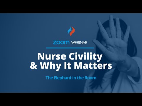 Nurse Civility & Why It Matters (Webinar)
