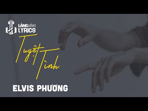 Tuyệt tình - Elvis Phương