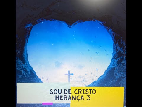 Sou De Cristo - Herança Art