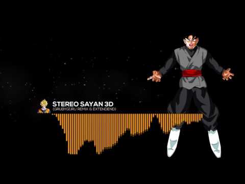 Stereo Sayan 3D (GruByGuru Remix & Extendend)