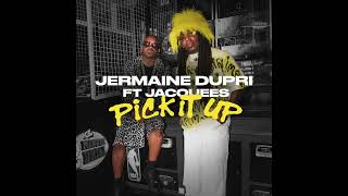 Jermaine Dupri &amp; Jacquees - Pick it Up (AUDIO)