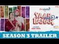 Yaar Chale Bahar Season 3 Official Trailer | Episode 1 | Release Date | Rabbi Tiwana - future boi