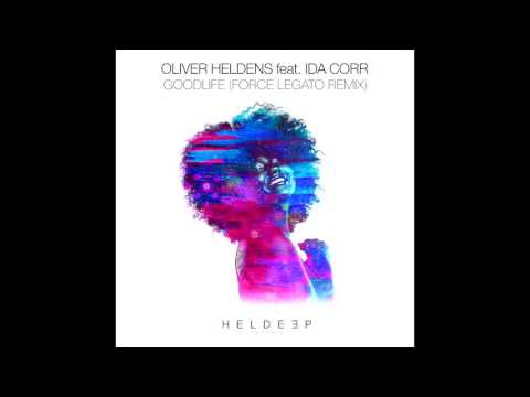 Oliver Heldens feat. Ida Corr-Good Life (Force Legato Remix)