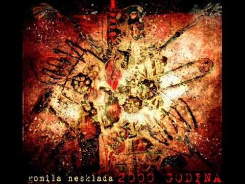 Gomila Nesklada - Sila