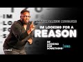 I'm Looking For A Reason // I'm Looking For Something // Pastor Darius McClure