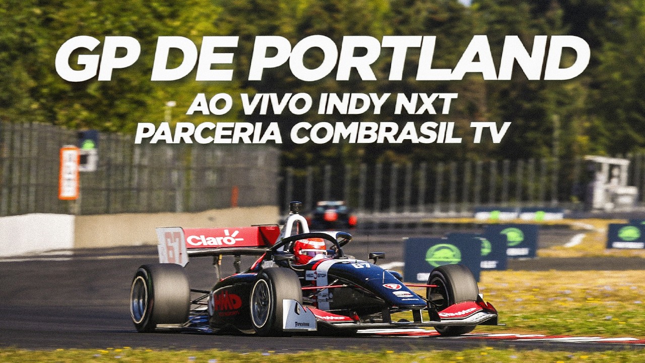 GP de Portland - Indy NXT | Parceria COM Brasil TV
