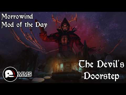 Morrowind Mod of the Day - The Devil's Doorstep Showcase