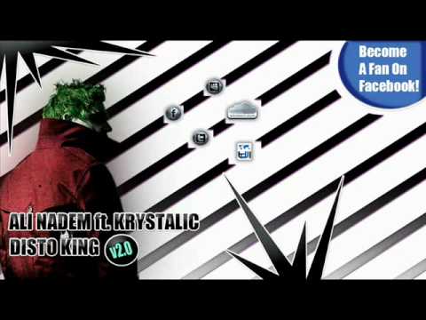 Ali Nadem ft. Krystalic - Disto King v 2.0