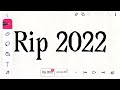 Rip 2022 Welcome 2023