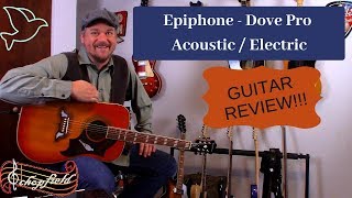 Video thumbnail for Epiphone Dove Pro - Review!!! by Schopfield Music