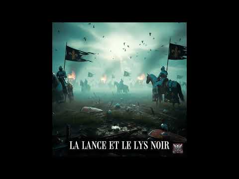 Medieval War Metal – La Lance et le Lys Noir | Hundred Years’ War Anthem FR