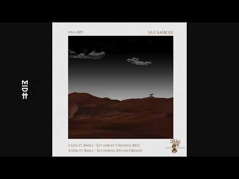 Lemi feat. Simila - Savambole (Dylan S) (MIDH Premiere)