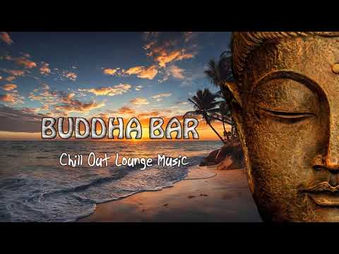 Buddha Bar 2020 Chill Out Lounge music - Relaxing Instrumental Electronic Mix - Vol 15