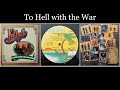 Prelude - After the Gold Rush - 03 To Hell with the War